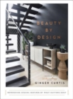 Image for Beauty by design  : refreshing spaces inspired by what matters most