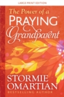 Image for The Power of a Praying Grandparent Large Print