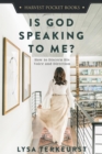 Image for Is God Speaking to Me?: How to Discern His Voice and Direction
