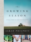 Image for The Growing Season: A Year of Down-on-the-Farm Devotions
