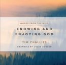 Image for Knowing and enjoying God
