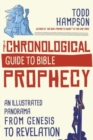 Image for The chronological guide to Bible prophecy  : an illustrated panorama from Genesis to Revelation