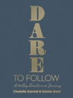 Image for Dare to Follow: A 100-Day Devotional Journey