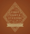Image for First Light and Eventide : A Daily Gratitude Journal