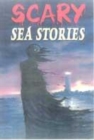 Image for Scary Sea Stories