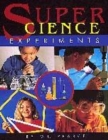 Image for Super Science Experiments