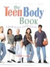 Image for The teen body book  : a guide to your changing body