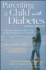 Image for Parenting a child with diabetes  : a practical, empathetic guide to help you and your child live with diabetes