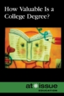 Image for How Valuable is a College Degree?