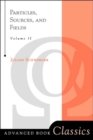 Image for Particles, Sources, And Fields, Volume 2