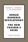 Image for Human resource development  : the new trainer&#39;s guide