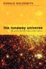 Image for The Runaway Universe : The Race to Discover the Future of the Cosmos