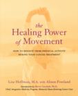 Image for The Healing Power Of Movement