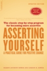 Image for Asserting yourself  : a practical guide for positive change