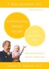 Image for Understanding sibling rivalry  : the Brazelton way