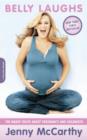 Image for Belly laughs  : the naked truth about pregnancy and childbirth
