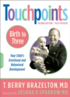 Image for Touchpoints-Birth to Three