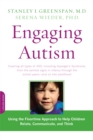 Image for Engaging Autism : Using the Floortime Approach to Help Children Relate, Communicate, and Think