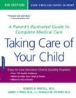 Image for Taking care of your child: a parent&#39;s illustrated guide to complete medical care