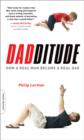 Image for Dadditude : How a Real Man Became a Real Dad