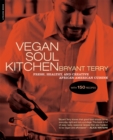 Image for Vegan Soul Kitchen : Fresh, Healthy, and Creative African-American Cuisine