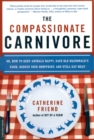 Image for The Compassionate Carnivore
