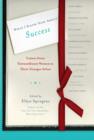 Image for What I Know Now About Success : Letters from Extraordinary Women to Their Younger Selves