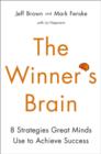 Image for Winner&#39;s brain  : 8 strategies great minds use to achieve success