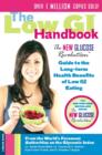 Image for The low GI handbook  : the new glucose revolution guide to the long-term health benefits of low GI eating