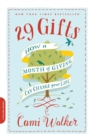 Image for 29 gifts  : how a month of giving can change your life