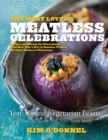 Image for The Meat Lover&#39;s Meatless Celebrations