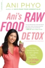 Image for Ani&#39;s Raw Food Detox [previously published as Ani&#39;s 15-Day Fat Blast]