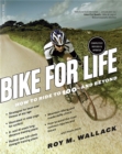 Image for Bike for life  : how to ride to 100 - and beyond