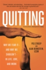 Image for Quitting (previously published as Mastering the Art of Quitting)