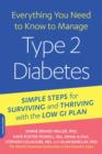 Image for Everything You Need to Know to Manage Type 2 Diabetes: Simple Steps for Surviving and Thriving with the Low GI Plan