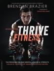 Image for Thrive Fitness, second edition: The Program for Peak Mental and Physical Strength Fueled by Clean, Plant-based, Whole Food Recipes