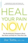 Image for Heal your pain now  : the revolutionary program to reset your brain and body for a pain-free life