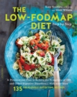 Image for The low-FODMAP diet step by step  : a personalized plan to relieve the symptoms of IBS and other digestive disorder - with more than 135 deliciously satisfying recipes