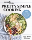 Image for A Couple Cooks - pretty simple cooking  : 100 delicious vegetarian recipes to make you fall in love with real food