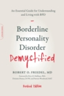 Image for Borderline personality disorder demystified  : an essential guide for understanding and living with BPD