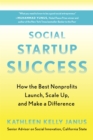 Image for Social startup success  : how the best nonprofits launch, scale up, and make a difference