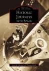 Image for Historic Journeys into Space