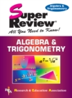Image for Algebra &amp; Trigonometry Super Review
