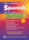 Image for REA&#39;s Handbook of Spanish Grammar, Style and Writing