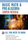Image for Basic Math &amp; Pre-Algebra Super Review