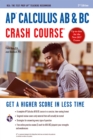Image for AP(R) Calculus AB &amp; BC Crash Course Book + Online