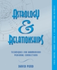 Image for Astrology &amp; relationships  : techniques for harmonious personal connections