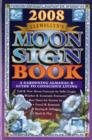 Image for Llewellyn&#39;s 2008 Moon Sign Book : and Gardening Almanac