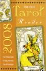 Image for Llewellyn&#39;s 2008 Tarot Reader : Your Annual Guide to News, Reviews, Tips and Techniques