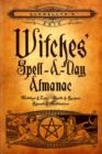 Image for Llewellyn&#39;s 2010 Witches&#39; Spell-a-Day Almanac